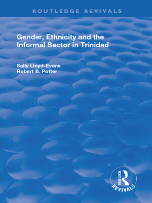 cover image of Gender, Ethnicity and the Informal Sector in Trinidad